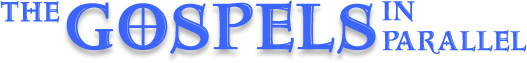 The Gospels in Parallel
